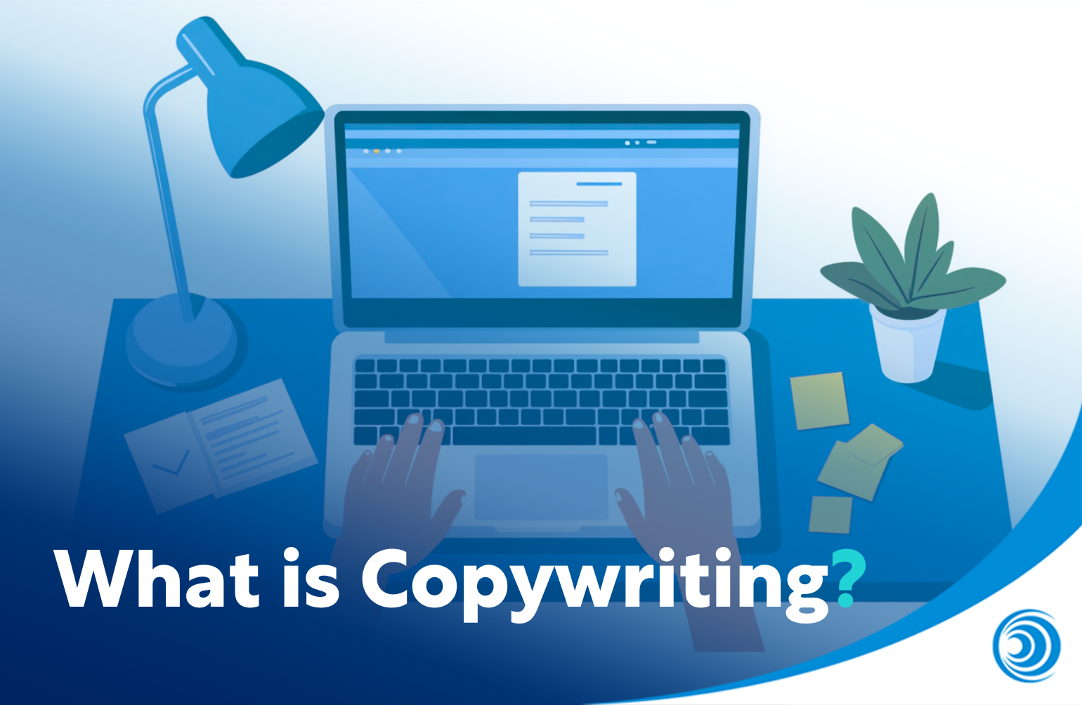 What is Copywriting?