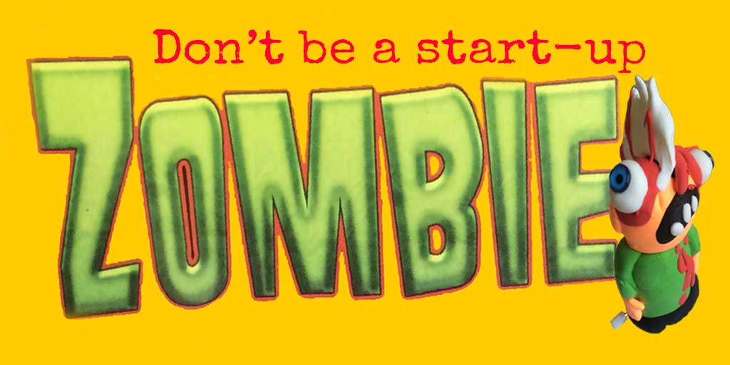 How Marketing can help avoid your start-up going zombie