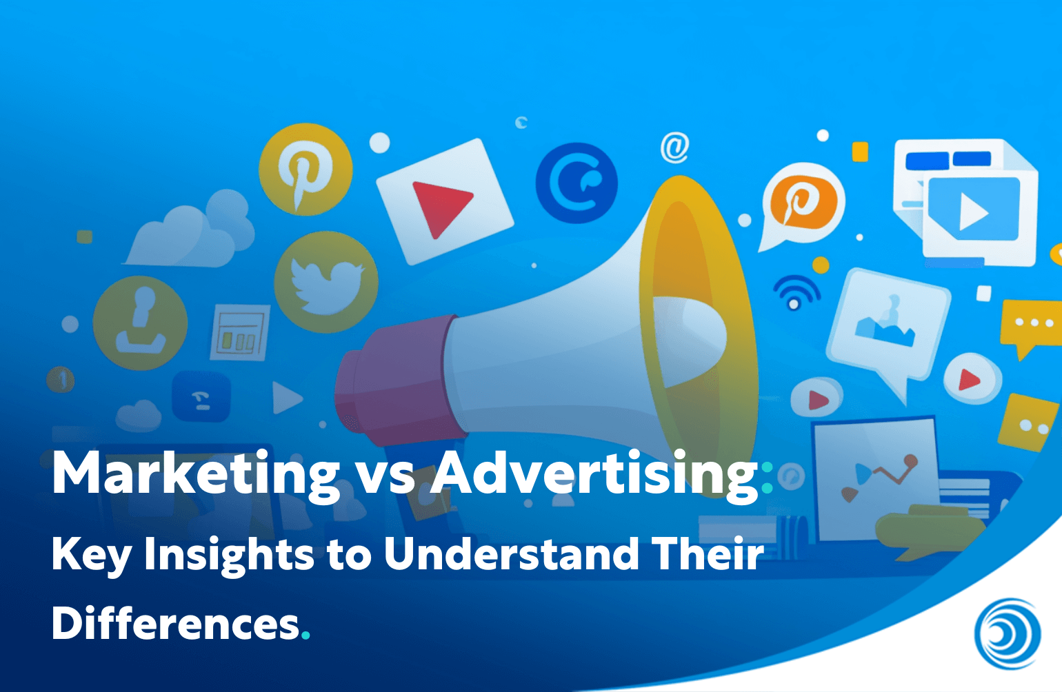 Marketing vs Advertising: Key Insights to Understand Their Differences