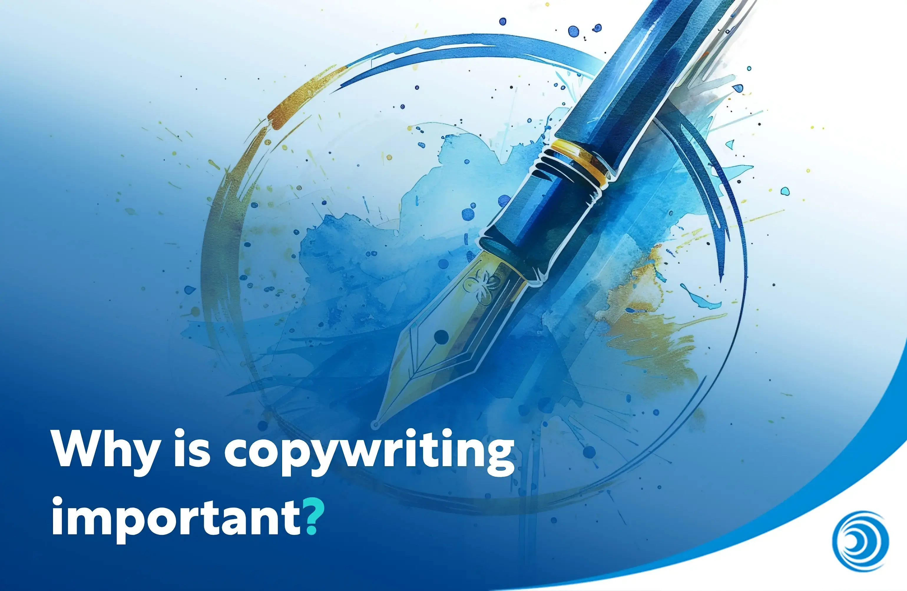 Why is copywriting important?